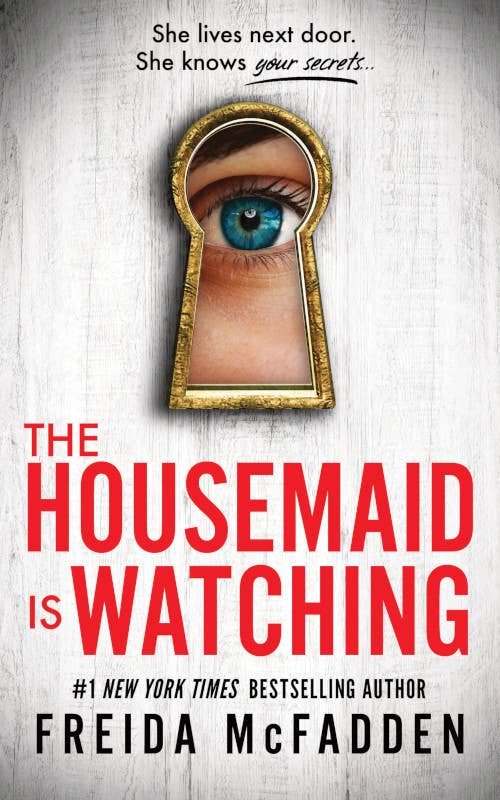 Housemaid Is Watching