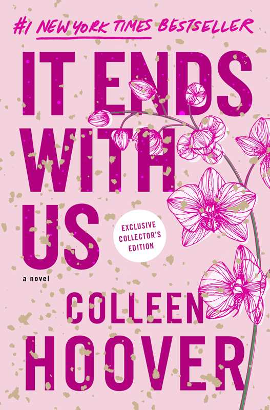 It Ends with Us: Special Collector's Edition by Colleen Hoover: Hardcover; 400 pages / English