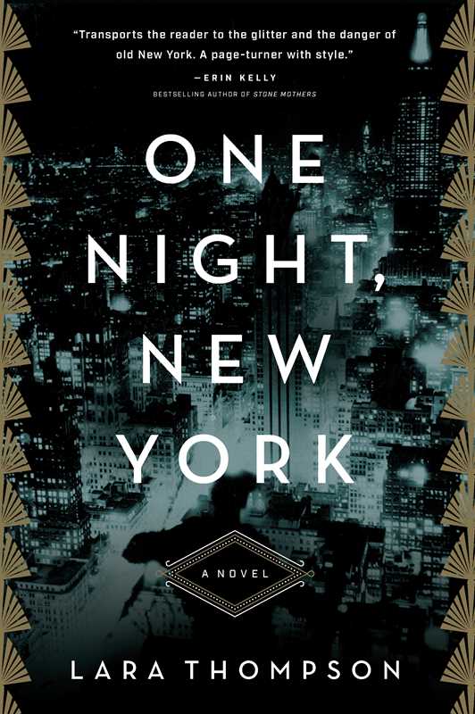 One Night, New York by Lara Thompson: Hardcover; 336 pages / English