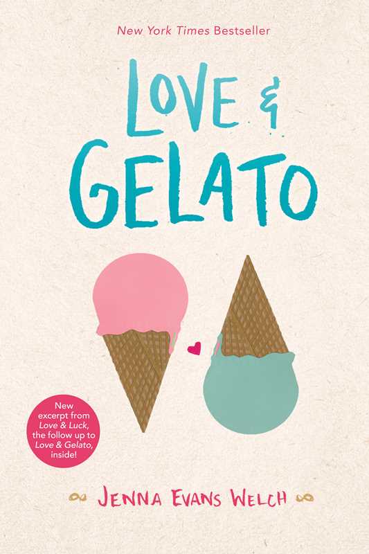 Love & Gelato by Jenna Evans Welch: Paperback; 400 pages / English