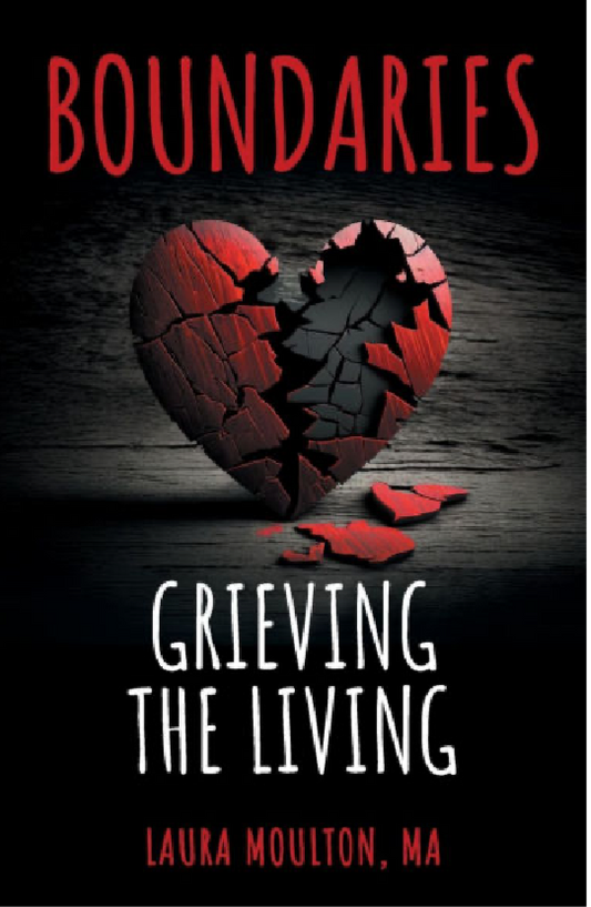 Boundaries: Grieving the Living