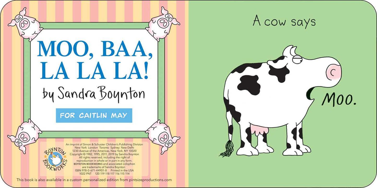 Moo, Baa, La La La! by Sandra Boynton: Board Books; 16 pages / English