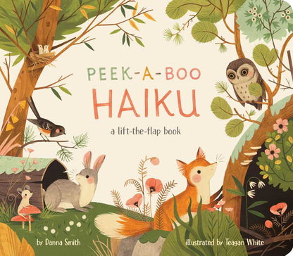 Peek-A-Boo Haiku by Danna Smith: Board Books; 18 pages / English