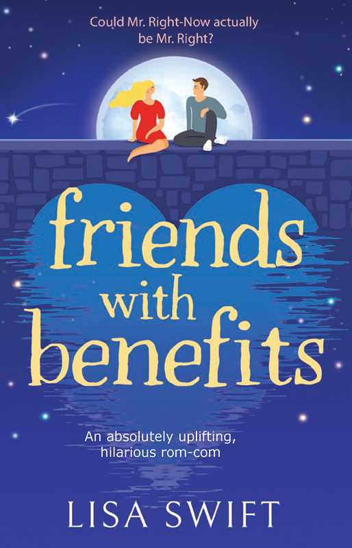 Friends with Benefits by Lisa Swift: Paperback; 352 pages / English