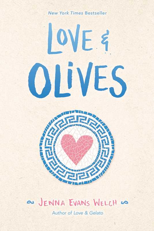 Love & Olives by Jenna Evans Welch: Paperback; 528 pages / English