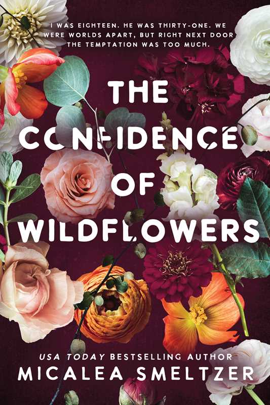 Confidence of Wildflowers by Micalea Smeltzer: Paperback; 368 pages / English