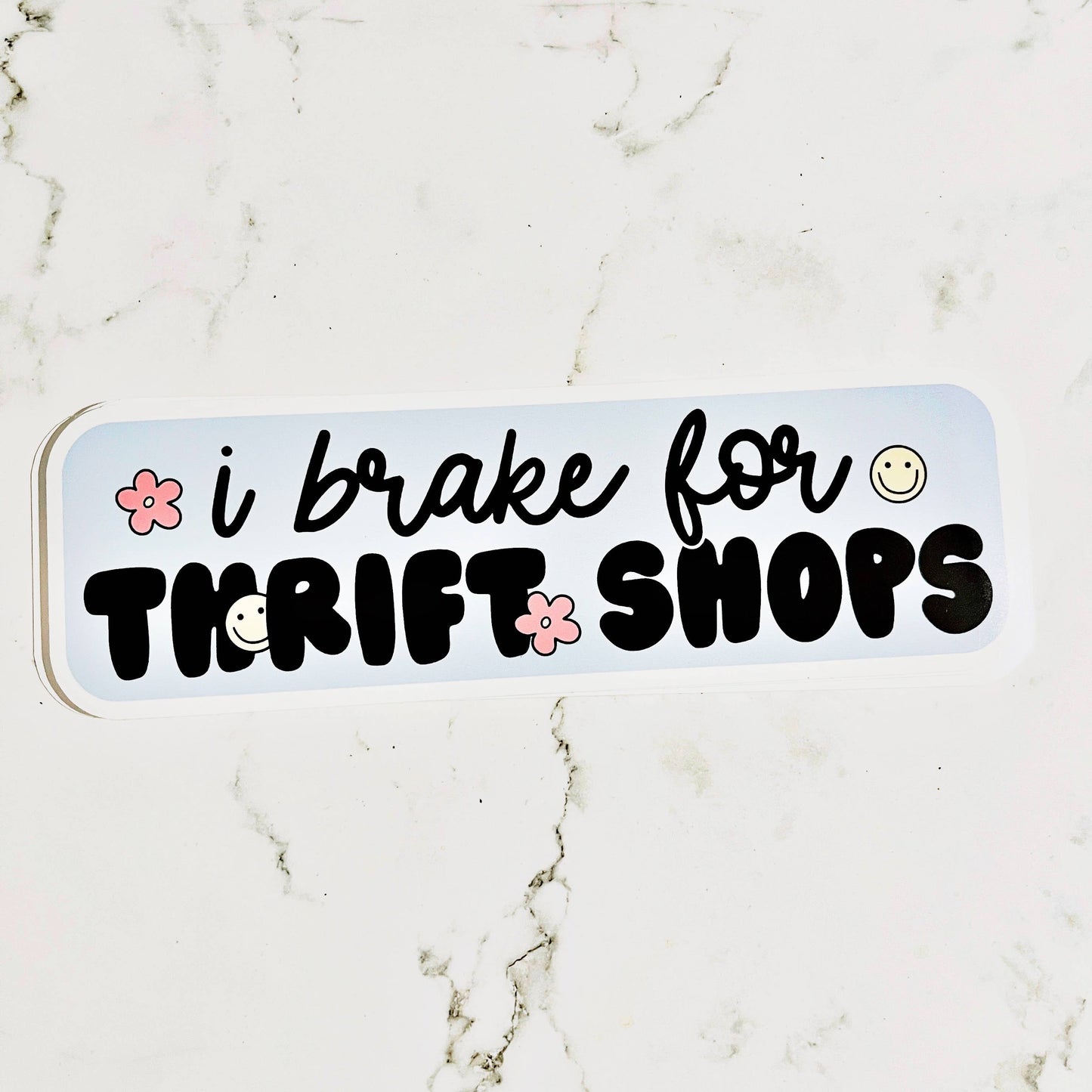 Vinyl Car Decal I Brake for Thrift Shops